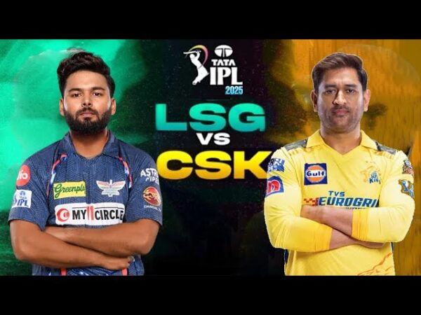🏏 IPL 2025 Match 30: Lucknow Super Giants 🆚 Chennai Super Kings – April 14, 7:30 PM IST