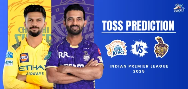 Toss Prediction for KKR vs CSK (May 7, IPL 2025 at Eden Gardens)