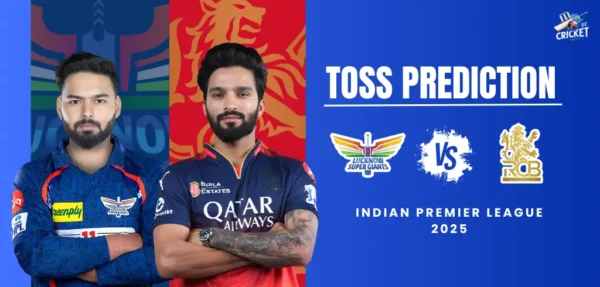 RCB vs LSG Toss Prediction – Win the Toss, Win the Match? Ekana Pitch Report, Risky Decisions & Fantasy XI Tips | IPL 2025