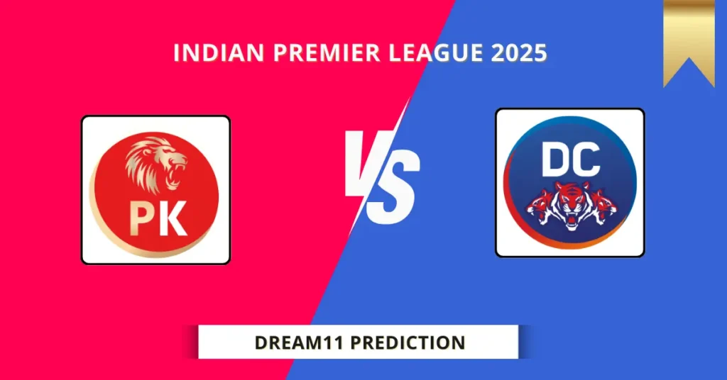 Best Players to Pick for PBKS vs DC Dream11 Contest | Expert Dream11 Team 2 PBKS vs DC expert Dream11 Team 2025 β Match Prediction and Fantasy Tips